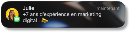 Julie : +7 ans d'expérience en marketing digital !